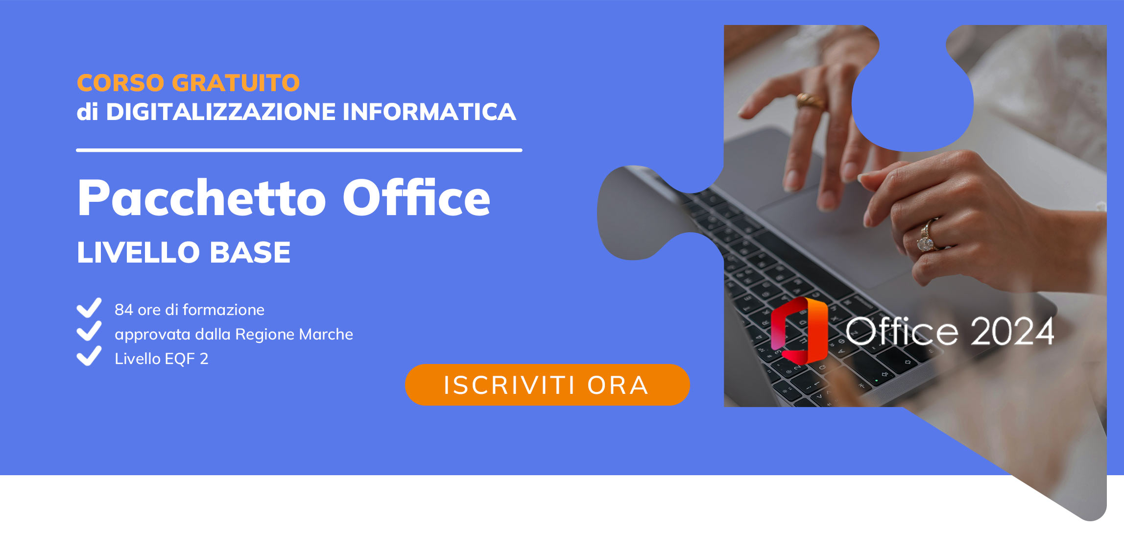 Corso Pacchetto OFFICE Corso Pacchetto OFFICE